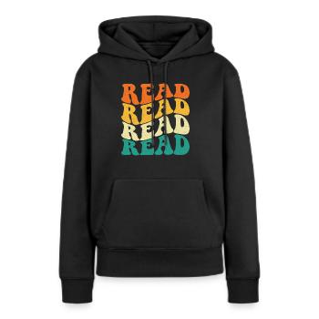 Read Read Read Read - Book Lover Bookworm - Women’s Premium Organic Hoodie - black - Front - Julia (174cm)