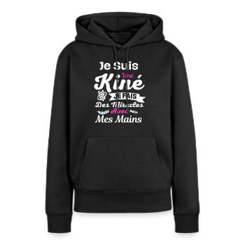 Je Suis Kinésithérapeute je fais des miracles - Sweat à capuche Premium bio Femme - noir - Devant - Julia (174cm)