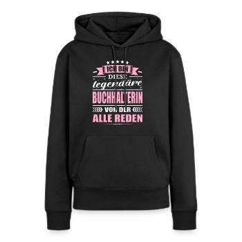 Ich Bin Diese Legendäre Buchhalterin - Frauen Premium Bio Hoodie - Schwarz - Vorne - Julia (174cm)