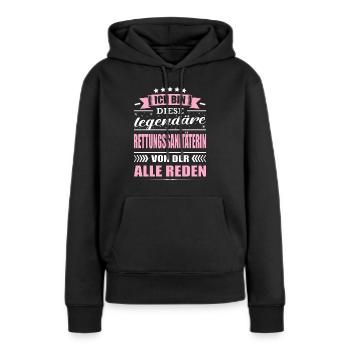Ich Bin Diese Legendäre Rettungssanitäterin Sani - Frauen Premium Bio Hoodie - Schwarz - Vorne - Julia (174cm)