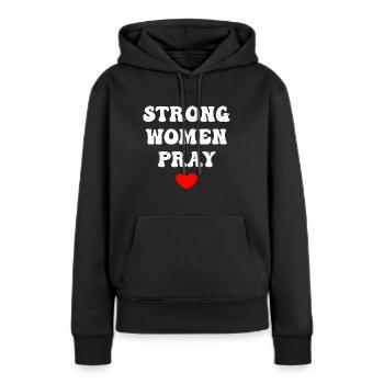 Les femmes fortes prient - Sweat à capuche Premium bio Femme - noir - Devant - Julia (174cm)