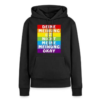 DEINE MEINUNG IST NICHT MEINE MEINUNG OKAY - Frauen Premium Bio Hoodie - Schwarz - Vorne - Julia (174cm)