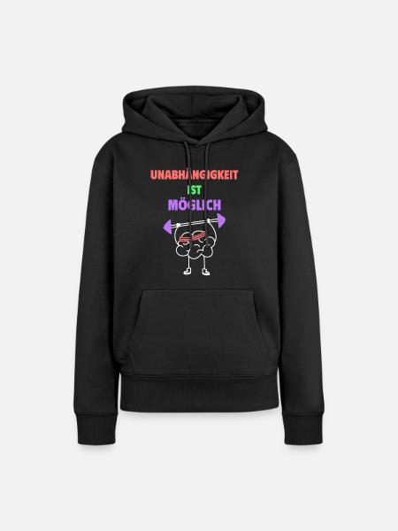 Unabhängigkeit ist möglich - Frauen Premium Bio Hoodie - Schwarz