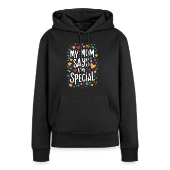 Ma mère dit que je suis spécial - plus humoristique - Sweat à capuche Premium bio Femme - noir - Devant - Julia (174cm)