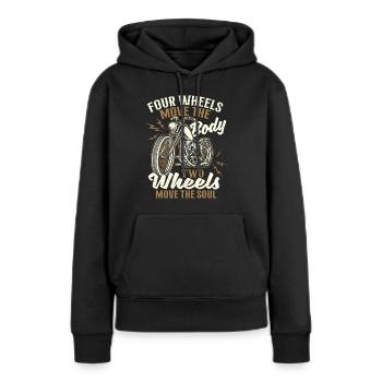 Four Wheels Move The Body Two Wheels Move The Soul - Women’s Premium Organic Hoodie - black - Front - Julia (174cm)