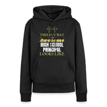 Voici à quoi ressemble un directeur d’école secondaire génial - Sweat à capuche Premium bio Femme - noir - Devant - Julia (174cm)