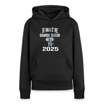 Je vais Être Grande Soeur 2025 - Sweat à capuche Premium bio Femme - noir - Devant - Julia (174cm)