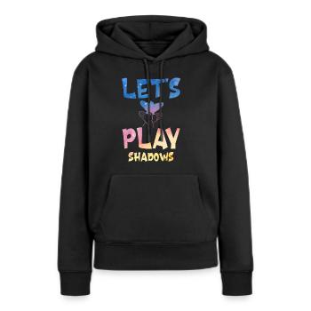 Let's Play Shadows Shadow Puppetry - Frauen Premium Bio Hoodie - Schwarz - Vorne - Julia (174cm)