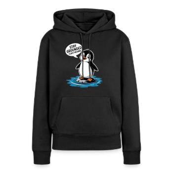 Bleib Geerdet Schwebe Herum Pinguin Illustration - Frauen Premium Bio Hoodie - Schwarz - Vorne - Julia (174cm)