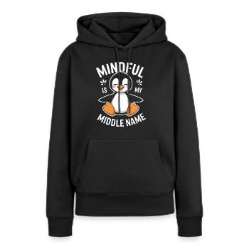 Achtsamkeit Ist Mein Zweiter Vorname - Frauen Premium Bio Hoodie - Schwarz - Vorne - Julia (174cm)