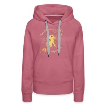 Happy New Year 2025 Only With You - Women’s Premium Organic Hoodie - mauve - Front - Isabella (175cm)