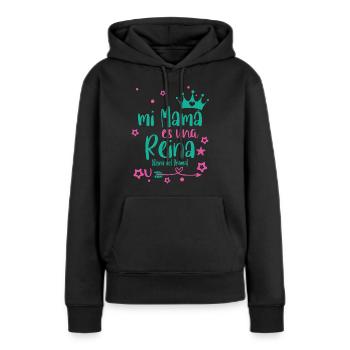 Meine Mama ist eine lustige "Drama Queen" - Frauen Premium Bio Hoodie - Schwarz - Vorne - Julia (174cm)