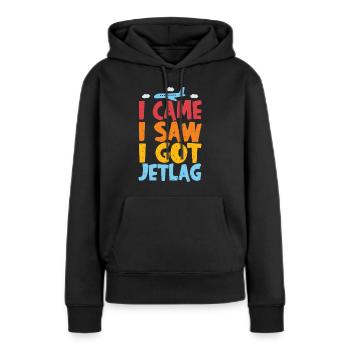 Ich kam, ich sah, ich bekam Jetlag, Reisehumor - Frauen Premium Bio Hoodie - Schwarz - Vorne - Julia (174cm)