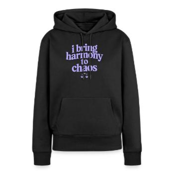 Waage Sternzeichen: Ich Bringe Harmonie Ins Chaos - Frauen Premium Bio Hoodie - Schwarz - Vorne - Julia (174cm)