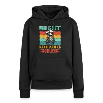 If it bleeds, you can grill it - Women’s Premium Organic Hoodie - black - Front - Julia (174cm)