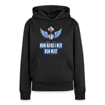 NUN HABEN WIR DEN MIST - Frauen Premium Bio Hoodie - Schwarz - Vorne - Julia (174cm)