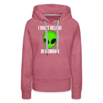 Green Alien I Don't Believe in Humans - Women’s Premium Organic Hoodie - mauve - Front - Isabella (175cm)