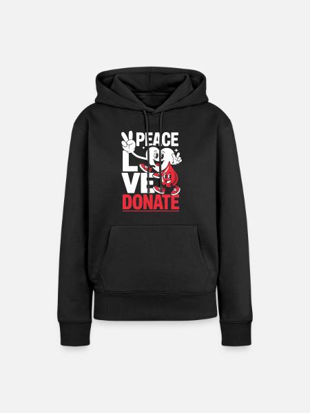 Peace Love Donate Blutspender Blutspende - Frauen Premium Bio Hoodie - Schwarz