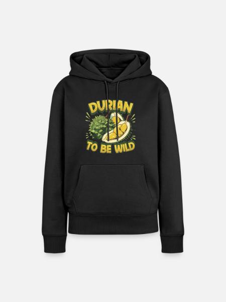Durian To Be Wild - Frauen Premium Bio Hoodie - Schwarz