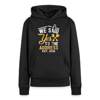 We Said Yes to The Address 2026 - Frauen Premium Bio Hoodie - Schwarz - Vorne - Julia (174cm)