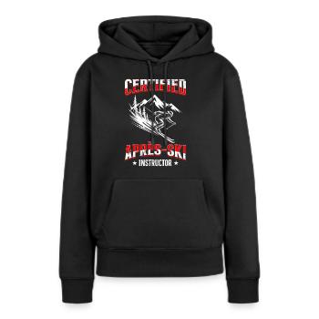 Skifahren CERTIFIED APRES-SKI INSTRUCTOR LUSTIG - Frauen Premium Bio Hoodie - Schwarz - Vorne - Julia (174cm)