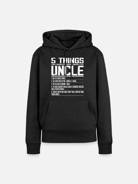 5 Things You Should Know About My Uncle Fun Uncle - Dame Premium hoodie, økologisk bomuld - sort