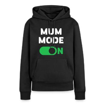 Mum Mode On - Women’s Premium Organic Hoodie - black - Front - Julia (174cm)