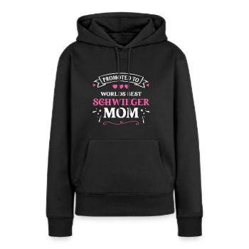 Promoted to Best Schwieger Mom Schwiegermutter - Frauen Premium Bio Hoodie - Schwarz - Vorne - Julia (174cm)