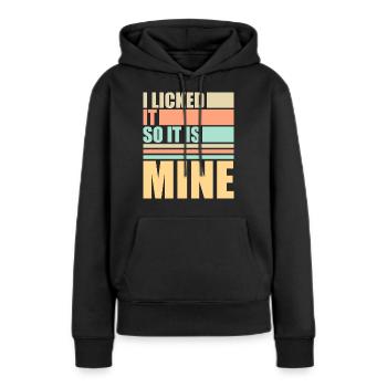 Je l’ai léché pour que ce soit le mien Lustiger Frecher Spruch - Sweat à capuche Premium bio Femme - noir - Devant - Julia (174cm)
