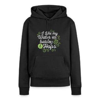 Bierliebhaber Ich mag mein Wasser mit Gerste und Hopfen - Frauen Premium Bio Hoodie - Schwarz - Vorne - Julia (174cm)