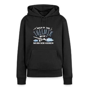 Wenn die Thermik ruft muss ich gehen - Segelflug - Frauen Premium Bio Hoodie - Schwarz - Vorne - Julia (174cm)