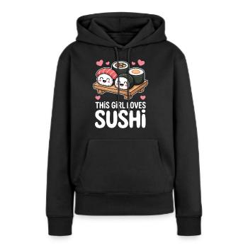 Sushi Japan Girl Lustiges Kawaii Sushi Geschenk - Frauen Premium Bio Hoodie - Schwarz - Vorne - Julia (174cm)