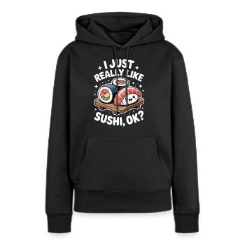 Sushi Japan Lustiges Kawaii Sushi Geschenk - Frauen Premium Bio Hoodie - Schwarz - Vorne - Julia (174cm)