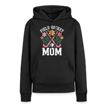 Feldhockey Spruch Mama Lustige Feldhockey Geschenk - Frauen Premium Bio Hoodie - Schwarz - Vorne - Julia (174cm)