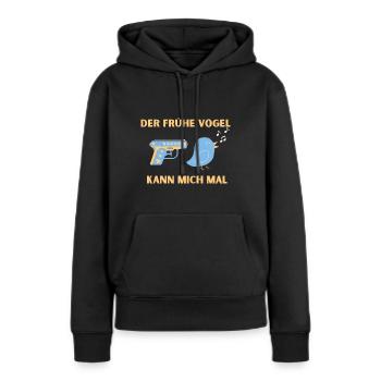 Der frühe Vogel kann mich mal - Frauen Premium Bio Hoodie - Schwarz - Vorne - Julia (174cm)