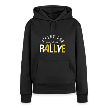 Je peux pas j'ai RALLYE - Sweat à capuche Premium bio Femme - noir - Devant - Julia (174cm)