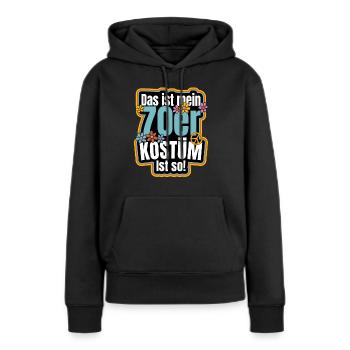 Das ist mein 70er Kostüm 70er Outfit Retro Party - Frauen Premium Bio Hoodie - Schwarz - Vorne - Julia (174cm)