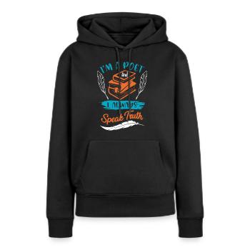 Je suis poète et je parle toujours le - Sweat à capuche Premium bio Femme - noir - Devant - Julia (174cm)