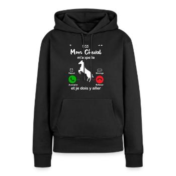 Mon Cheval M'appelle. Et Je Dois Y Aller - Sweat à capuche Premium bio Femme - noir - Devant - Julia (174cm)