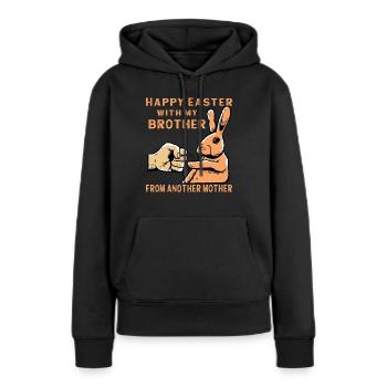 Happy Easter with my brother from another mother - Frauen Premium Bio Hoodie - Schwarz - Vorne - Julia (174cm)