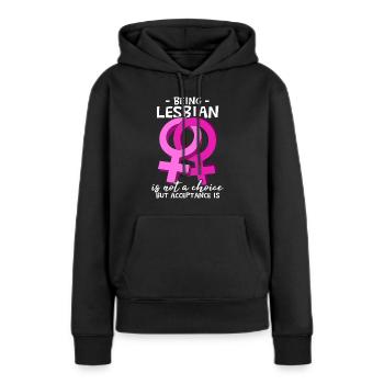 Lesbisch zu sein ist keine Wahl - Frauen Premium Bio Hoodie - Schwarz - Vorne - Julia (174cm)