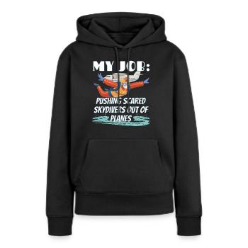 Skydiver - mein Job: Leute aus dem Flugzeug werfen - Frauen Premium Bio Hoodie - Schwarz - Vorne - Julia (174cm)