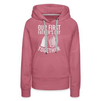 Our First Fathers Day Together - Frauen Premium Bio Hoodie - Malve - Vorne - Isabella (175cm)
