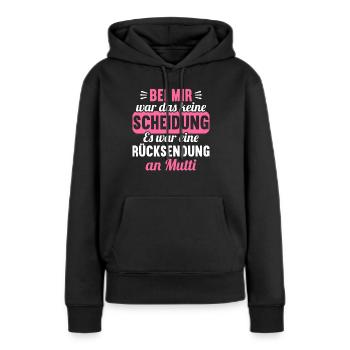 Bei mir war das keine Scheidung Scheidungs - Frauen Premium Bio Hoodie - Schwarz - Vorne - Julia (174cm)