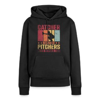Catcher Because Pitchers Need Heroes Too - Frauen Premium Bio Hoodie - Schwarz - Vorne - Julia (174cm)