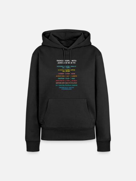 ADHD - Women’s Premium Organic Hoodie - black