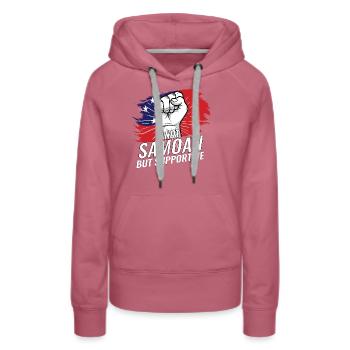 Not Samoan But Supportive Samoa Flag Country - Women’s Premium Organic Hoodie - mauve - Front - Isabella (175cm)