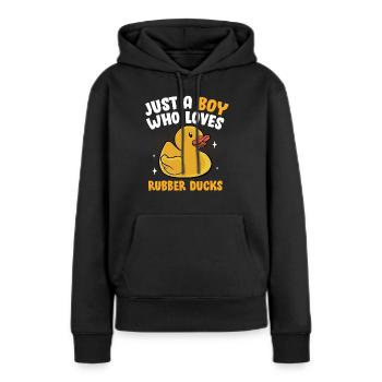 Duckling Funny Duckie Men Just A Boy Who Loves Rub - Frauen Premium Bio Hoodie - Schwarz - Vorne - Julia (174cm)