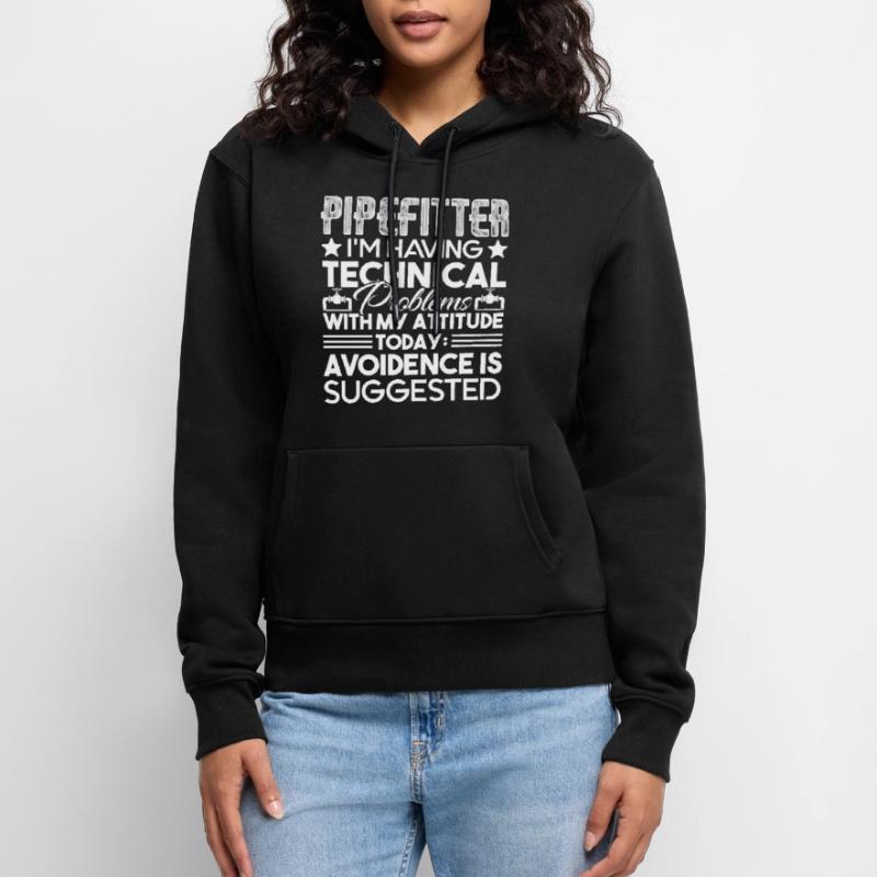 Pipefitter Pipefitter Having Technical Problem Women’s Premium Organic Hoodie