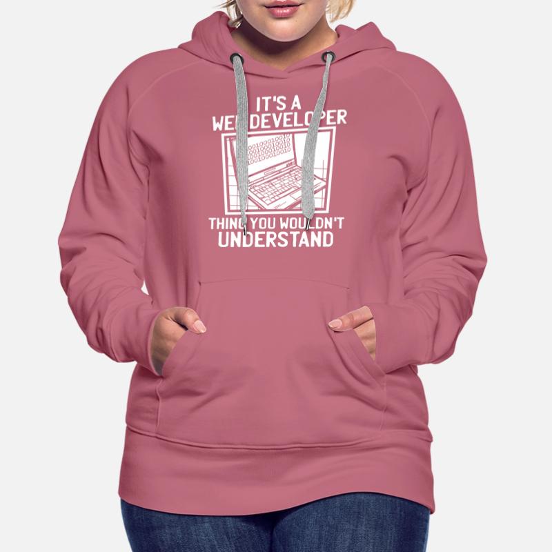 Web Developer Web Developer Women’s Premium Organic Hoodie